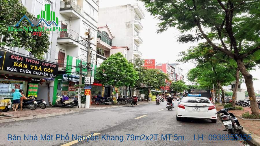 Bán Nhà Mặt Phố Nguyễn Khang 79m2x2T MT:5m, Giá Rẻ 300tr/m2